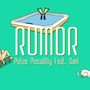ルーマー/Rumor/谣言