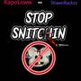 Stop Snitching (feat. ShawnRackz) [Explicit]