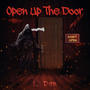 Open Up The Door