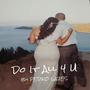 Do it all 4 you (Explicit)