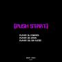 Push Start (feat. _ImKai & Nia Funso)