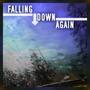 Falling down again (feat. Vishisdead)