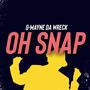 Oh Snap (Dance Song)