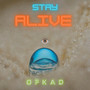 Stay Alive