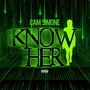 Know Her (Explicit)