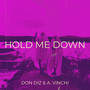 Hold Me Down (Explicit)