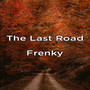 The Last Road