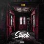 Stuck (Explicit)