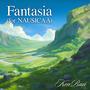 Fantasia (for NAUSICAÄ)