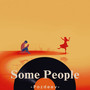 Some People