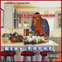 Stay Focuz (Explicit)