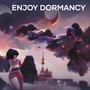 Enjoy Dormancy