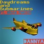 Daydreams and Submarines (feat. Brian Porter)