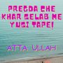 Pregda Che Khar Selab Me Yusi Tape