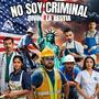 No Soy Criminal