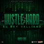 Hustle Hard (feat. Scrappy Entertainment)