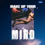 MAKE UP YOUR MIND (Explicit)