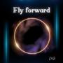 Fly forward