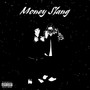 Money Slang (Explicit)