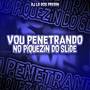 Vou Penetrando no Piquezin do Slide (Explicit)