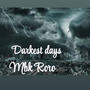 Darkest days (Explicit)