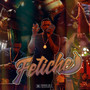 Fetiche (Explicit)