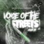 Voice Of The Streets (Explicit)