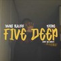 Five Deep (Explicit)