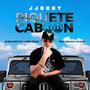 Piquete Cabron (Explicit)