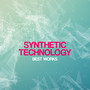 Synthetic Technology Best Works