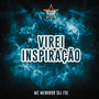 Virei Inspiração (Explicit)