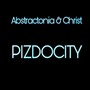 Pizdocity (feat. abstractonia)