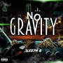 No Gravity (Explicit)