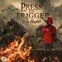 Press Eh Trigger (Explicit)