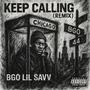 Keep Calling (Remix) [Explicit]