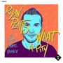 What a Pity (Explicit)