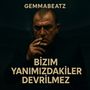 Bizim Yanımızdakiler Devrilmez