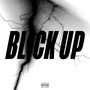 Blick Up (Explicit)