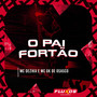 O Pai Fortão (Explicit)