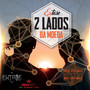 Dois Lados da Moeda (Explicit)