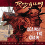 Against The Grain (The Redgum Anthology 1976-1986)