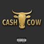 Cash Cow (Explicit)