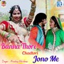 Banna Thore Chadtori Jono Me