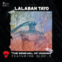 Lalaban Tayo (The Renewal of Honors)