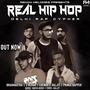 Real Hip Hop (feat. Brahmastra, Daljit, Chengo & Prince Rapper) [Explicit]