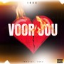 Voor Jou (Explicit)