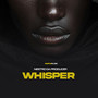 Whisper