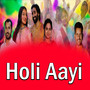 HOLI AAYI