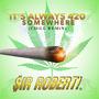 It's Always 420 Somewhere (CHiLL REMiX) [Explicit]