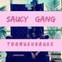 Saucy Gang (Explicit)